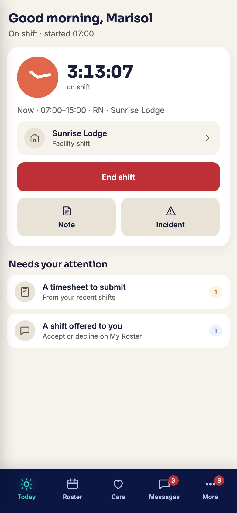 Clocked on, with the shift clock running and End shift where Start shift was